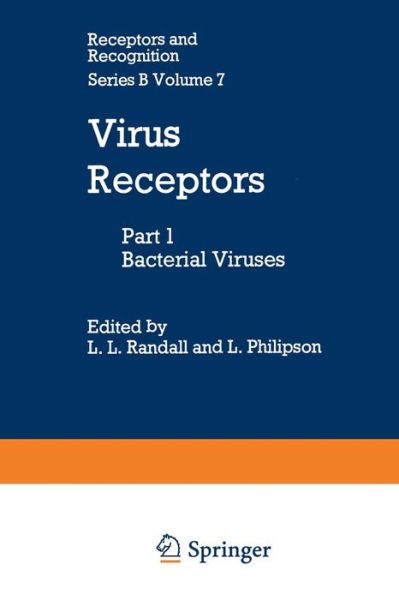 Cover for K Longberg-holm · Virus Receptors: Part 1: Bacterial Viruses - Receptors and Recognition (Paperback Book) [Softcover reprint of the original 1st ed. 1980 edition] (2012)