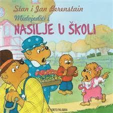 Medvjedi?i i nasilje u ?koli - Jan Berenstain - Books - VORTO PALABRA d.o.o. - 9789538230202 - 2019