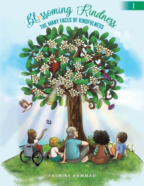 Blossoming Kindness - Yasmine Hammad - Books - Austin Macauley - 9789948356202 - February 29, 2020