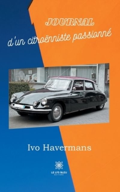 Cover for Ivo Havermans · Journal d'un citroenniste passionne (Paperback Book) (2021)