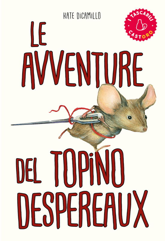 Cover for Kate DiCamillo · Le Avventure Del Topino Desperaux (Book)