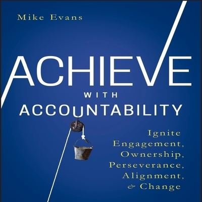 Cover for Mike Evans · Achieve with Accountability (CD) (2017)