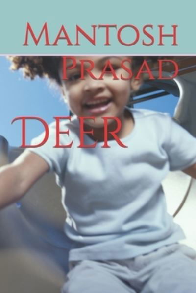 Cover for Mantosh Prasad · Deer (Pocketbok) (2022)