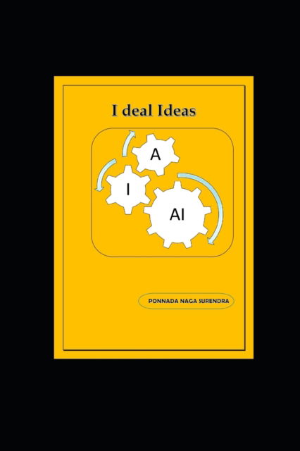 Cover for Ponnada Naga Surendra · I Deal Ideas: Administrative Ideas (Taschenbuch) (2022)