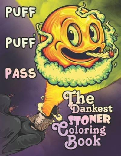 Cover for Jpfunbooks · Puff Puff Pass: The Dankest Stoner Coloring Book (Paperback Bog) (2022)