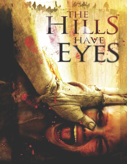 Cover for Scott McLaughlin · The Hills Have Eyes: The Complete Screenplay (Paperback Book) (2021)