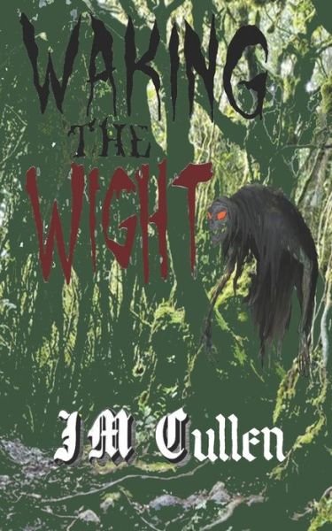 Cover for Jm Cullen · Waking The Wight (Paperback Bog) (2021)