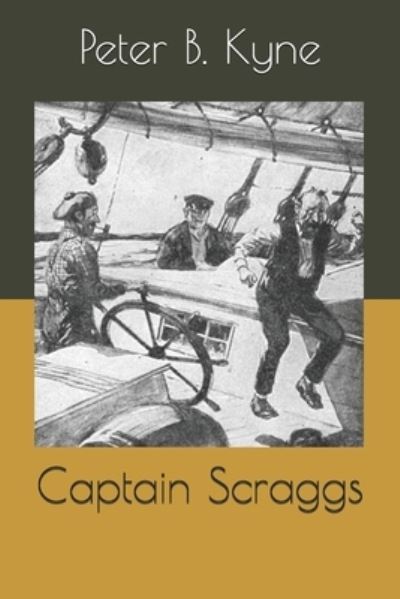 Cover for Peter B Kyne · Captain Scraggs (Paperback Book) (2020)