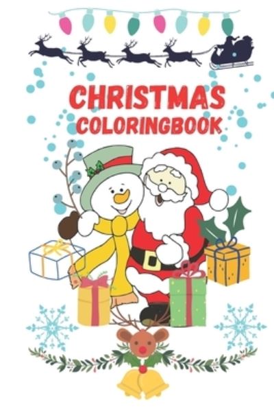 Cover for Abdelaziz Abderrahim · Christmas Activities Book Coloring Book: Coloring Pages Activity 50 Beautiful Pages to Color with Santa Claus, Reindeer, Snowmen &amp; More! (Paperback Book) (2020)