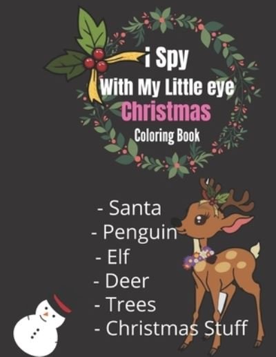 Cover for Cute Activity · I Spy With My Little eye Christmas Coloring Book (Taschenbuch) (2020)