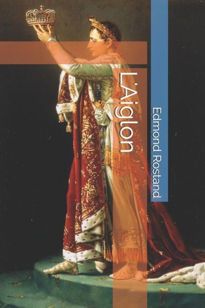 Cover for Edmond Rostand · L'Aiglon (Paperback Book) (2021)