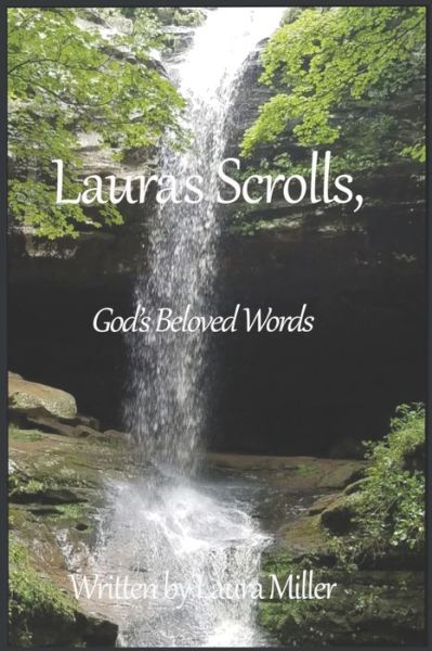 Cover for Laura Ann Miller · Laura's Scrolls (Paperback Book) (2020)