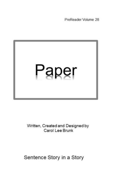 Paper - Carol Lee Brunk - Livros - Independently Published - 9798639579202 - 25 de abril de 2020