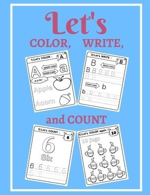 Let's COLOR, WRITE, and COUNT - Successful Kids - Kirjat - Independently Published - 9798640667202 - maanantai 27. huhtikuuta 2020