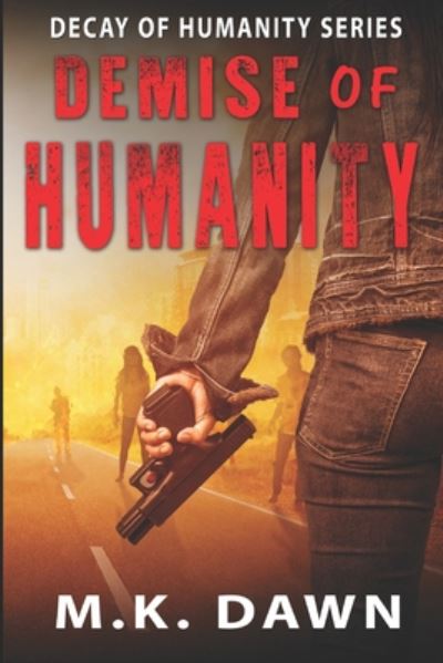 Cover for M K Dawn · Demise of Humanity (Paperback Bog) (2020)