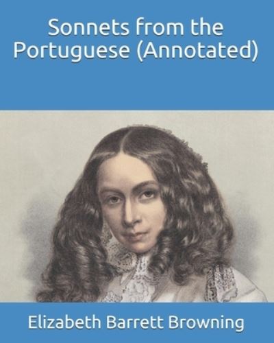 Cover for Elizabeth Barrett Browning · Sonnets from the Portuguese (Annotated) (Paperback Book) (2020)