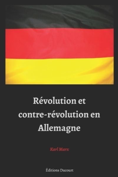 Cover for Karl Marx · Revolution et contre-revolution en Allemagne (Pocketbok) (2021)