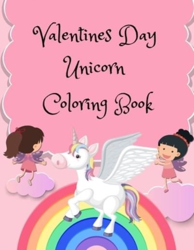 Cover for Rida Aid · Valentines Day Unicorn Coloring Book (Pocketbok) (2021)