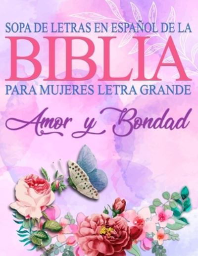 Cover for Meditate On God's Word · Sopa de Letras de la Biblia en Espanol para Mujeres Letra Grande: Amor y Bondad, Spanish Bible Word Search (Paperback Bog) (2021)