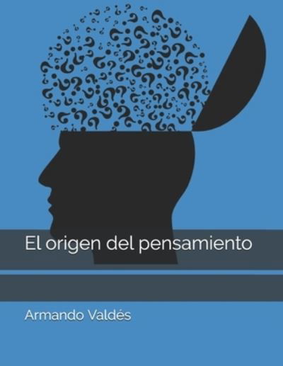 Cover for Armando Palacio Valdes · El origen del pensamiento (Paperback Book) (2021)