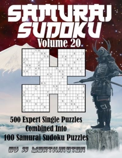 Cover for Jj Worthington · Sudoku Samurai Puzzles Large Print for Adults and Kids Expert Volume 20 (Paperback Book) (2021)