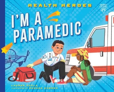 Cover for Lauren Kukla · I'm a Paramedic - Health Heroes (Paperback Book) (2024)