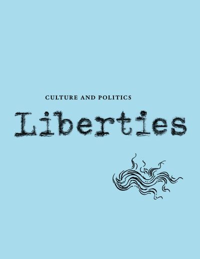 Cover for Andrew Delbanco · Liberties Journal of Culture and Politics: Volume III, Issue 3 (Paperback Book) (2023)