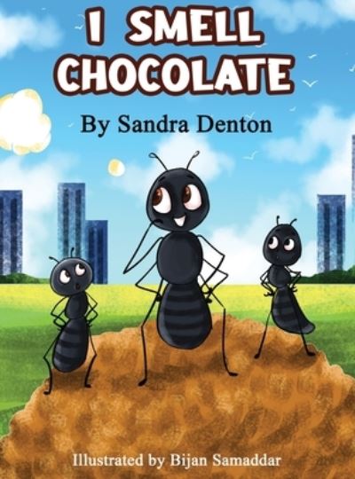 Cover for Sandra Denton · I Smell Chocolate (Hardcover Book) (2022)