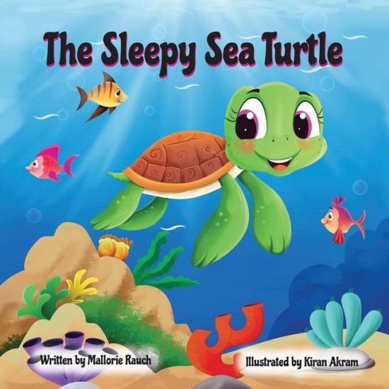 Cover for Mallorie Rauch · The Sleepy Sea Turtle (Paperback Book) (2022)