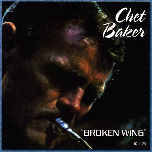 Cover for Chet Baker · Broken Wing (CD) (2010)