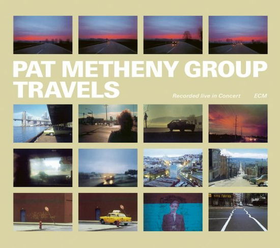 Travels - Pat Metheny Group - Musiikki - SUN - 0602445617203 - perjantai 3. kesäkuuta 2022