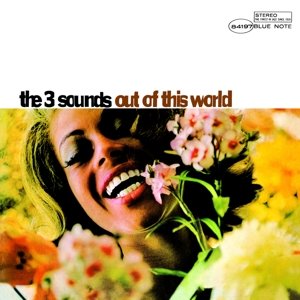 Out Of This World - Three Sounds - Musiikki - BLUE NOTE - 0602537899203 - lauantai 30. kesäkuuta 1990