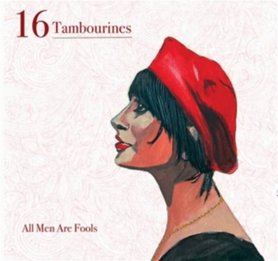 Cover for 16 Tambourines · All Men Are Fools (CD) (2022)