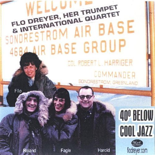 Flo Dreyer Her Trumpet & International Quartet - Flo Dreyer - Música - CD Baby - 0634479220203 - 13 de diciembre de 2005
