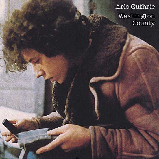 Cover for Arlo Guthrie · Washington County (CD) (2005)