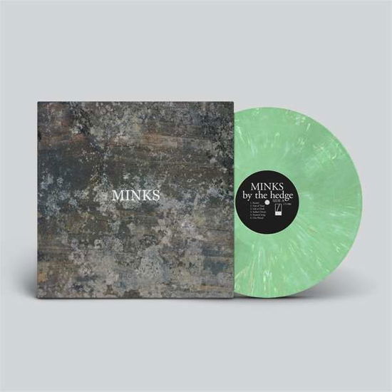 Minks · By The Hedge (LP) [Limited Colored edition] (2019)