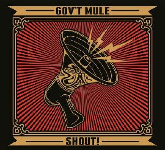 Shout! - Gov't Mule - Muzyka - PROVOGUE - 0819873010203 - 23 września 2013