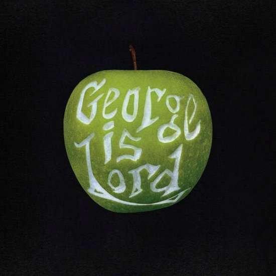 Cover for George Is Lord · My Sweet George (LP) (2022)