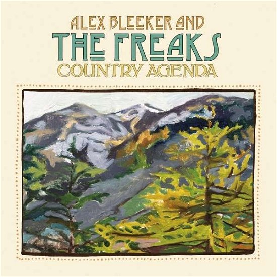 Cover for Alex Bleeker &amp; the Freaks · Country Agenda (CD) (2015)