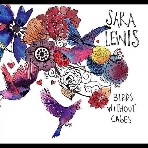 Cover for Sara Lewis · Birds Without Cages (CD) (2012)