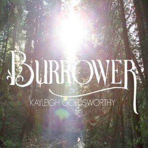 Cover for Kayleigh Goldsworthy · Burrower (CD) (2013)