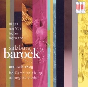 Salzburg Barock - Emma Kirkby - Musiikki - BERLIN CLASSICS - 0885470001203 - keskiviikko 11. toukokuuta 2011