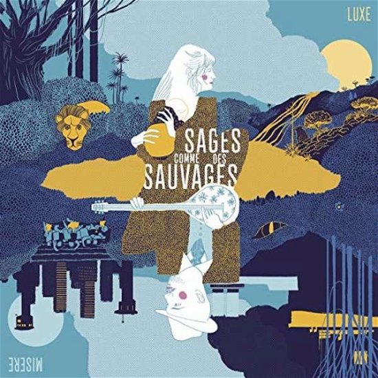 Sage Commes De Sauvages · Luxe Misere (LP) (2020)