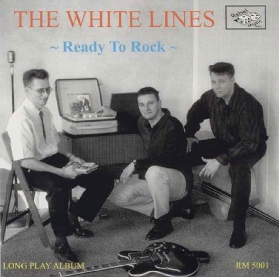 Cover for White Lines · Ready to Rock (LP) (2002)