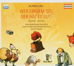 Cover for Marik,anton / Wdr Rundfunkchor K · WER EINSAM IST,DER HAT ES GUT*s* (CD) (2008)