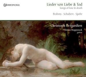 Cover for Brahms / Spohr / Schubert / Pregardien / Hoppstock · Lieder Von Liebe &amp; Tod (Songs of Love &amp; Death) (CD) (2010)