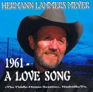 Cover for Hermann Lammers Meyer · 1961-a Love Song (CD) (2008)