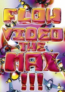Cover for Flow · Video the Max !!! (MDVD) [Japan Import edition] (2013)