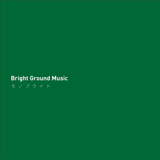 Cover for Monobright · Bright Ground Music (CD) [Japan Import edition] (2016)