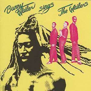 Cover for Bunny Wailer · Sings the Wailers (CD) (2015)
